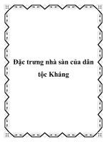 Đặc trưng nhà sàn của dân tộc Kháng pptx