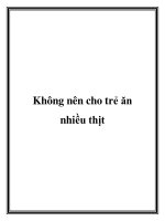 Không nên cho trẻ ăn nhiều thịt doc