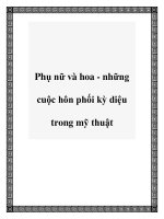Phụ nữ và hoa - những cuộc hôn phối kỳ diệu trong mỹ thuật pptx