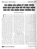 Tác động cảu đăng ký trực tuyến giao dịch bảo đảm hoạt động cho vay của ngân hàng thương mại pdf