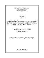 Luận văn:NGHIÊN CỨU ỨNG DỤNG WEB SERVICES ĐỂ XÂY DỰNG HỆ THỐNG TÍCH HỢP VÀ QUẢN LÍ ĐIỂM TRƢỜNG PHỔ THÔNG ppt