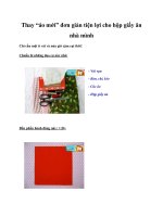 Thay “áo mới” đơn giản tiện lợi cho hộp giấy ăn nhà mình ppt