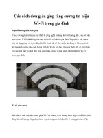 Các cách đơn giản giúp tăng cường tín hiệu Wi-Fi trong gia đình pptx