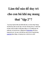 Làm thế nào để duy trì cho con bú khi mẹ mang thai 