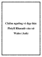 Chiêm ngưỡng vẻ đẹp thác Pistyll Rhaeadr của xứ Wales (Anh) ppt