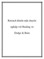 Retouch khuôn mặt chuyên nghiệp với Healing và Dodge & Burn ppt