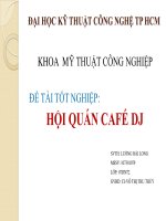 Luận văn:Thiết kế nội thất hội quán ca fe DJ pot