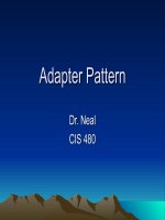 Adapter pattern -  Dr  Neal