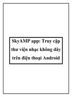 SkyAMP app: Truy cập thư viện nhạc không dây trên điện thoại Android doc