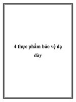 4 thực phẩm bảo vệ dạ dày docx