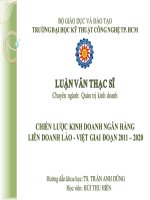 Luận văn thạc sĩ kinh tế Chiến lược kinh doanh ngân hàng liên doanh Lào - Việt giai đoạn 2011 - 2020