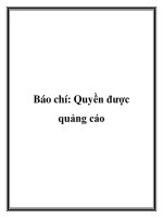 Báo chí: Quyền được quảng cáo.Theo Dự thảo Luật Quảng cáo quy định thì ppt