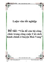 luận văn tốt nghiệp đề tài “vấn đề cán bộ công chức trong công cuộc cải cách hành chính ở huyện hoà vang”