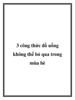 3 công thức đồ uống không thể bỏ qua trong mùa hè ppt