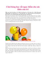 Chơi bóng bay rất nguy hiểm cho sức khỏe của trẻ potx