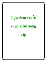 Lựa chọn thuốc chữa viêm họng cấp docx