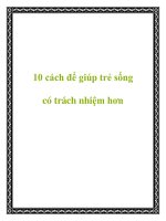 10 cách để giúp trẻ sống có trách nhiệm hơn doc