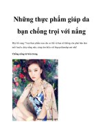 Những thực phẩm giúp da bạn chống trọi với nắng docx
