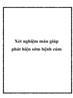 Xét nghiệm máu giúp phát hiện sớm bệnh cúm pptx