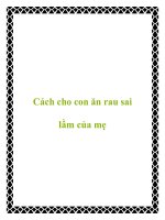Cách cho con ăn rau sai lầm của mẹ potx