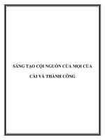 SÁNG TẠO CỘI NGUỒN CỦA MỌI CỦA CÀI VÀ THÀNH CÔNG potx