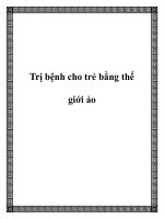 Trị bệnh cho trẻ bằng thế giới ảo docx