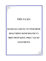 đánh giá chung về tình hình hoạt động kinh doanh và biện pháp khắc phục tại sở giao dịch i