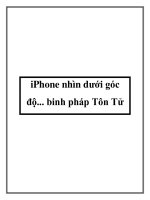 iPhone nhìn dưới góc độ... binh pháp Tôn Tử pot