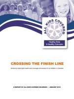 CROSSING THE FINISH LINE Achieving meaningful health care coverage and access for all children in Colorado ppt