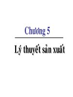 Chuong 5  ly thuyet sx  - Kinh tế vi mô - Đặng Văn Thành