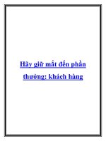 Hãy giữ mắt đến phần thưởng: khách hàng doc