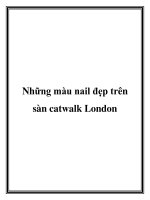 Những màu nail đẹp trên sàn catwalk London pot