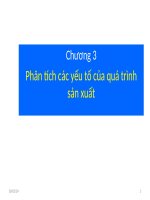 Chương 3 Phân tích các yếu tố của quá trình sản xuất pot