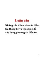 Đề tài: Những vấn đề cơ bản của điều tra thống kê và vận dụng để xây dựng phương án điều tra pptx