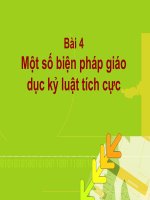 Quản lý lớp học bằng các biện pháp giáo dục kỷ luật tích cực-Bài 4 potx