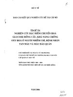Nghiên cứu đặc điểm chuyễn hóa Glucose hồng cầu, khả năng chống oxy hóa ở người nhiễm chì, bệnh nhân tan máu và mẫu bảo quản doc