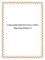 5 công cụ tinh chỉnh Start Screen và Start Menu trong Windows 8 pptx