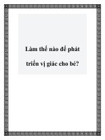 Làm thế nào để phát triển vị giác cho bé? ppt