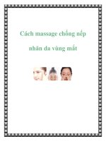 Cách massage chống nếp nhăn da vùng mắt doc