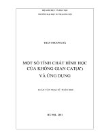 TRẦN PHƯƠNG HÀ     MỘT SỐ TÍNH CHẤT HÌNH HỌC CỦA KHÔNG GIAN CAT( )  VÀ ỨNG DỤNG                                     LUẬN VĂN THẠC SĨ  TOÁN HỌC