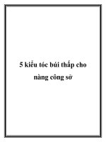 5 kiểu tóc búi thấp cho nàng công sở pdf