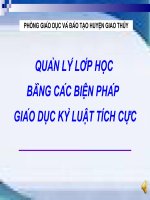 Quản lý lớp học bằng các biện pháp giáo dục kỷ luật tích cực-Bài 2 pptx