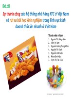 slide sự thành công của hệ thống nhà hàng kfc tại việt nam và rút ra bài học kinh nghiệm trong lĩnh vực kinh doanh thức ăn nhanh tại việt nam