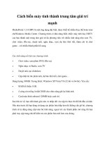 Cách biến máy tính thành trung tâm giải trí mạnh pdf