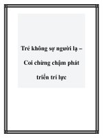 Trẻ không sợ người lạ – Coi chừng chậm phát triển trí lực pot