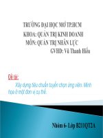 Xây dựng tiêu chuẩn tuyển chọn ứng viên. Minh họa ở một đơn vị cụ thể. pptx