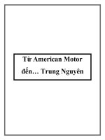 Từ American Motor đến… Trung Nguyên pptx