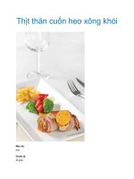 Thịt thăn cuốn heo xông khói pptx