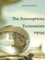 The Assumptions Economists Make potx
