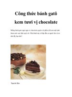 Công thức bánh gatô kem tươi vị chocolate pptx